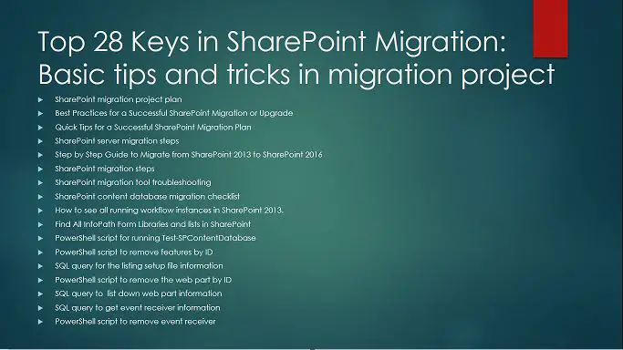 Top 28 Keys in SharePoint Migration Checklist - Basic tips and tricks in migration project