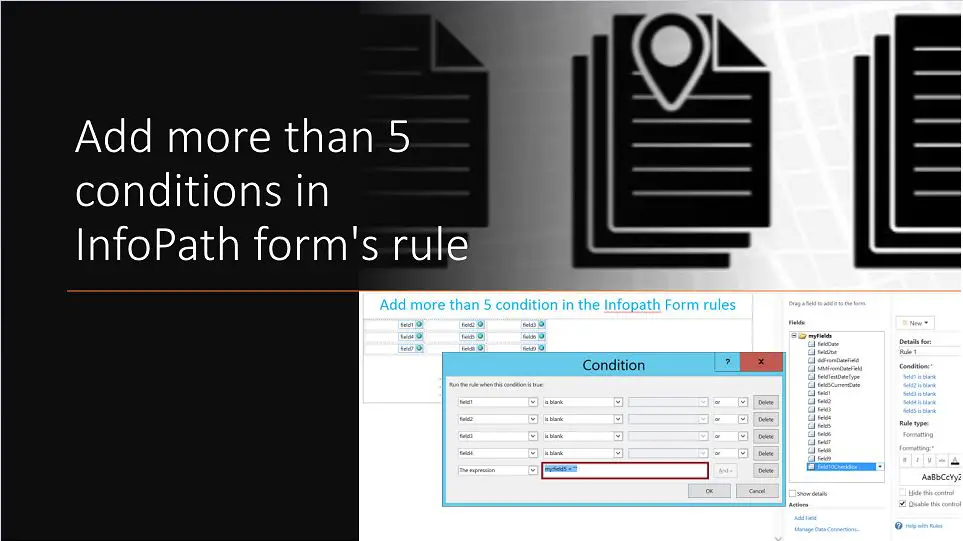 Add more than 5 conditions in InfoPath form's rule