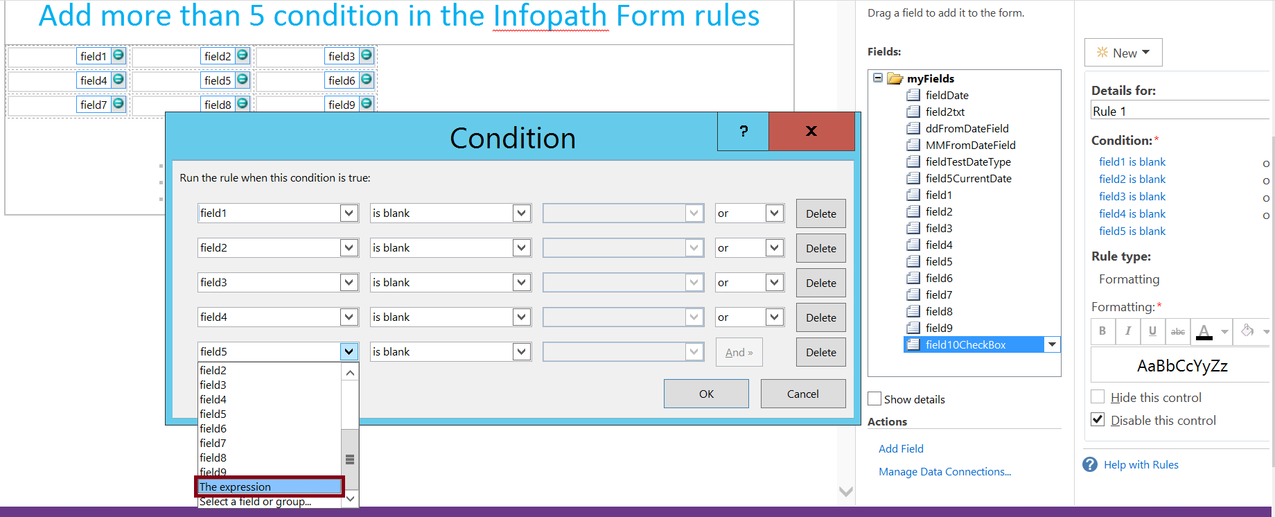 Add more than five conditions in the Infopath form rule - The expression