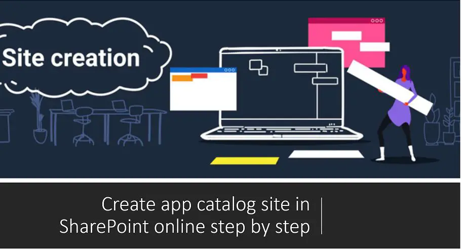 Create app catalog site in SharePoint online step by step