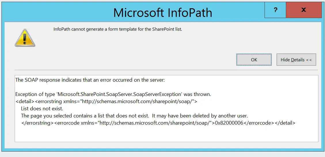 "InfoPath cannot generate a form template for the SharePoint list" Error