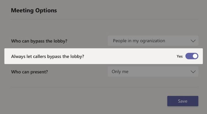 Let attendees who dial in bypass the meeting lobby - Microsoft Teams