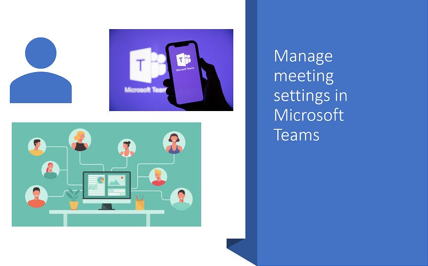 Manage meeting settings in Microsoft Teams