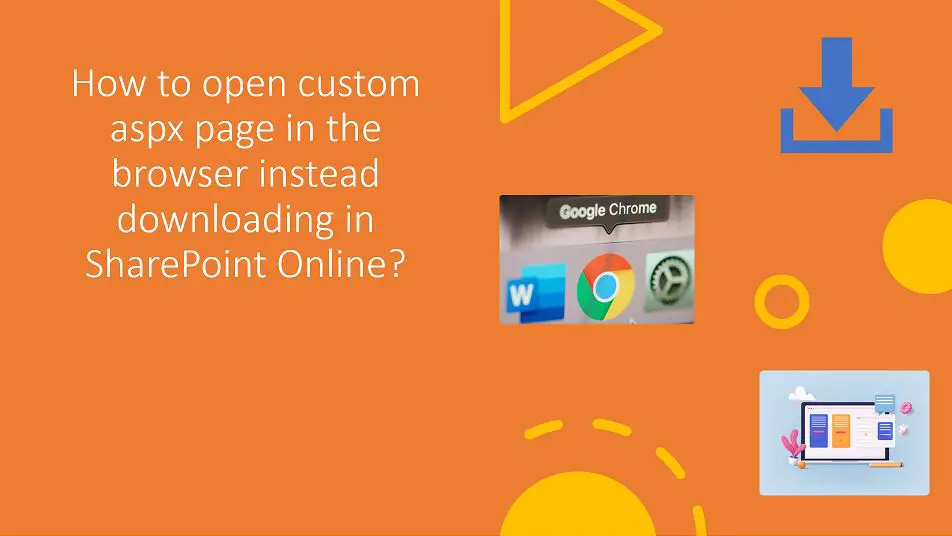 How to open custom aspx page in the browser instead downloading in SharePoint Online?