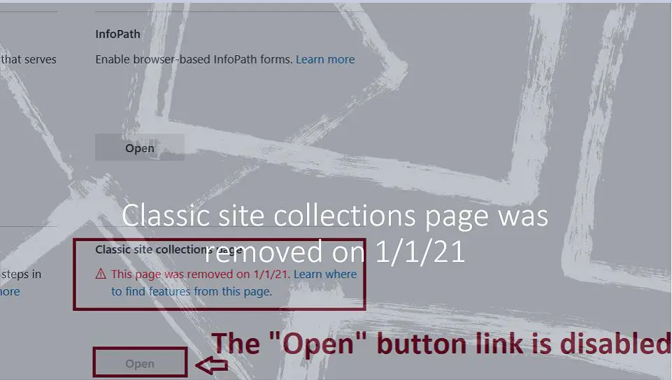 Classic site collections page was removed on 1st January 2021 - Message