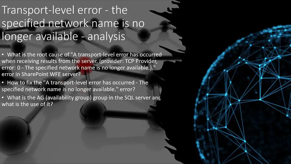 Transport-level error - the specified network name is no longer available - analysis