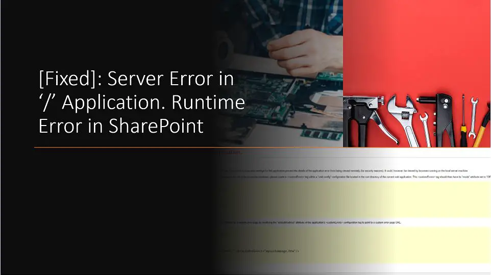 Fixed - Server Error in - Application. Runtime Error in SharePoint